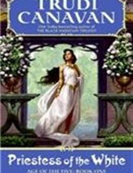 Priestess of the White: Age of the Five Trilogy, Book 1 For Cheap