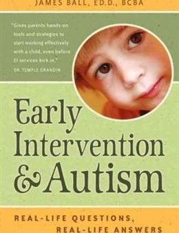 Early Intervention & Autism: Real-Life Questions, Real-Life Answers Fashion