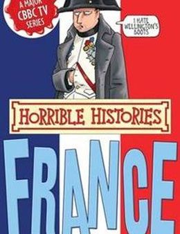 Horrible Histories: France (Horrible Histories Special) Cheap