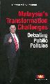 Malaysia s Transformation Challenges: Debating Public Policies Online Hot Sale