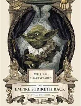 WILLIAM SHAKESPEARE`S EMPIRE STRIKETH BACK Online