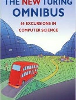 The (New) Turing Omnibus: 66 Excursions in Computer Science For Discount