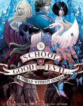 A World Without Princes (The School For Good And Evil #02)[Deckle-Edge] Sale