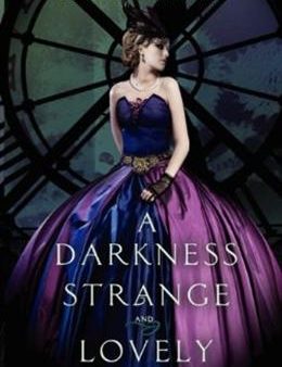 A Darkness Strange And Lovely (Something Strange and Deadly) Online Hot Sale