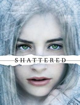 SHATTERED (SLATED #3) Online Sale