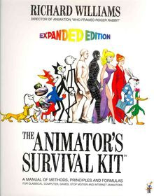 The Animator s Survival Kit Revised Edition: A Manual of Methods, Principles and Formulas for Classical, Computers, Games, Stop Motion and Internet Online now