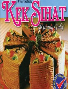 Siri Dekorasi Kek: Kek Sihat (Kurang Gula) on Sale