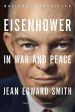 Eisenhower In War And Peace For Discount