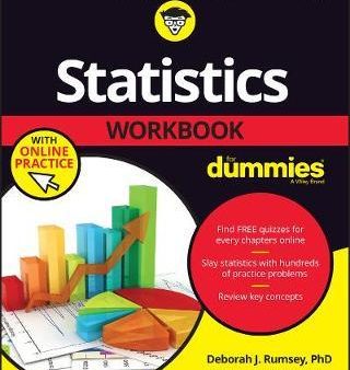 STATISTICS WORKBOOK FOR DUMMIES WITH ONLIINE  PRACTICE, 2ND Supply