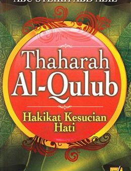 THAHARAH AL-QULUB-HAKIKAT KESUCIAN HATI Discount