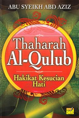 THAHARAH AL-QULUB-HAKIKAT KESUCIAN HATI Discount