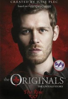 The Rise (The Originals #1) Cheap