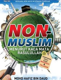 Non-Muslim Menurut Kacamata Rasulullah S.A.W. Sale