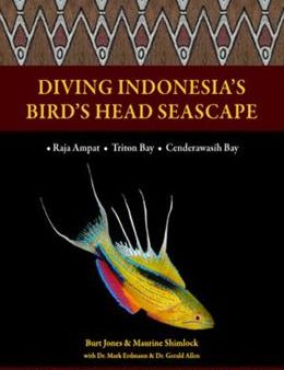 Diving Indonesia s Birds Head Seascape Online now