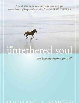 The Untethered Soul: The Journey Beyond Yourself Fashion