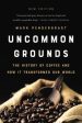 UNCOMMON GROUNDS Supply