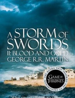 A Storm of Swords: Blood and Gold (A Song of Ice and Fire #3 part 2 2) Hot on Sale