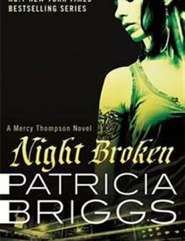 Night Broken: A Mercy Thompson Novel Fashion