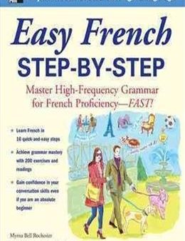 Easy French Step-by-Step: Master High-frequency Grammar for French Proficiency--fast! Online Hot Sale