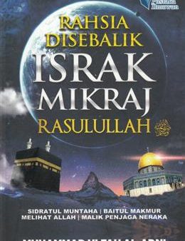 Rahsia Disebalik Israk Mikraj Rasulullah S.A.W. For Sale