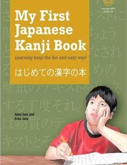 My First Japanese Kanji Book: Learning Kanji the Fun and Easy Way! Discount