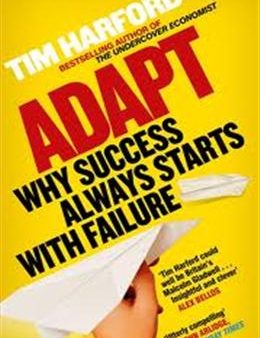 Adapt: Why Success Always Starts With Failure Online now