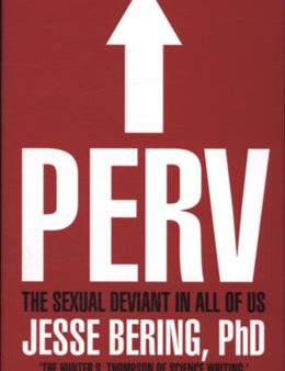 Perv: The Sexual Deviant in All of Us on Sale