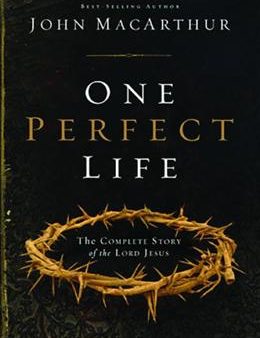 One Perfect Life: The Complete Story of the Lord Jesus For Sale