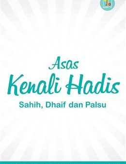 Asas Kenali Hadis: Sahih, Dhaif dan Palsu For Sale