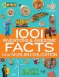 1001 Inventions and Awesome Facts from Muslim Civilisations For Cheap