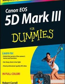 Canon EOS 5D Mark III for Dummies For Discount