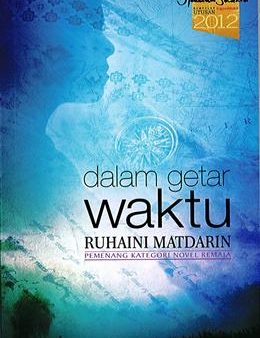 Dalam Getar Waktu - Hadiah Sastera Kumpulan Utusan 2012 Discount