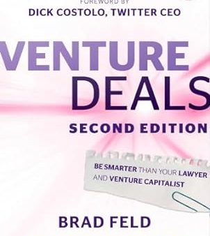 Venture Deals 2ed: Be Smarter Than Your Lawyer And Venture C Fashion