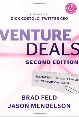 Venture Deals 2ed: Be Smarter Than Your Lawyer And Venture C Fashion