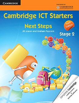 CAMBRIDGE ICT STARTERS NEXT STEPS STAGE 2 3ED Online