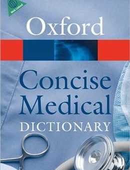 Oxford Concise Medical Dictionary (Eight Edition) on Sale