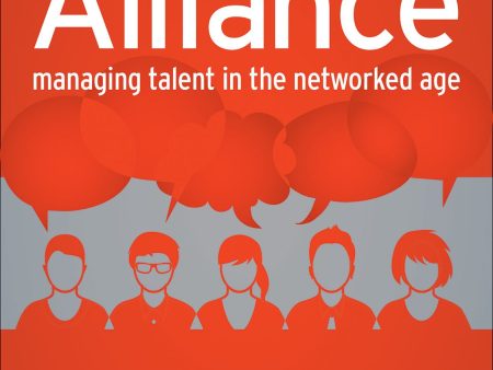 The Alliance: Managing Talent in the Networked Age For Discount