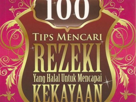 100 Tips Mencari Rezeki Yang Halal Untuk Mencapai Kejayaan Sale