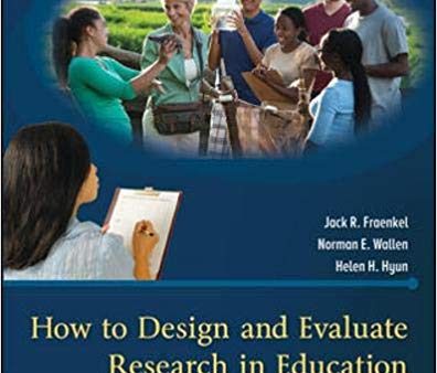 HOW TO DESIGN AND EVALUATE RESEARCH IN EDUCATION 10ED For Cheap