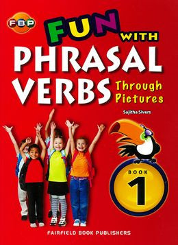 Primary Level Fun With Phrasal Verbs Through Pictures Book 1 Online Sale