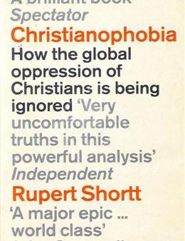 Christianophobia: A Faith Under Attack Cheap