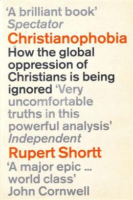 Christianophobia: A Faith Under Attack Cheap