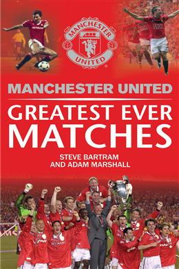 Manchester United: Greatest Ever Matches Online