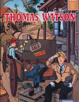 Biografi Orang Sukses: Thomas Watson For Sale