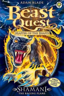 Shamani the Raging Flame (Beast Quest #56) Online now