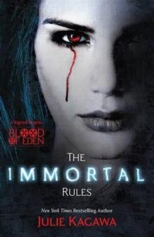 The Immortal Rules (Blood of Eden #1) Discount