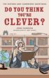 Do You Think You re Clever?: The Oxford and Cambridge Questions Cheap