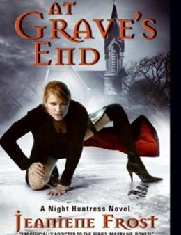 At Grave s End (A Night Huntress Novel) Sale