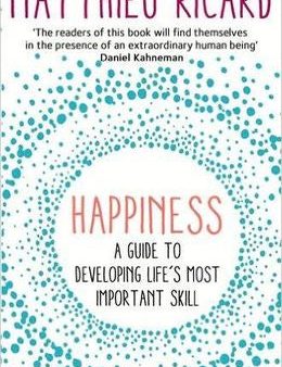 Happiness: A Guide to Developing Life s Most Important Skill Fashion