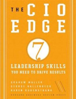 THE CIO EDGE: SEVEN LEADERSHIP SKILLS YOU NEED Fashion